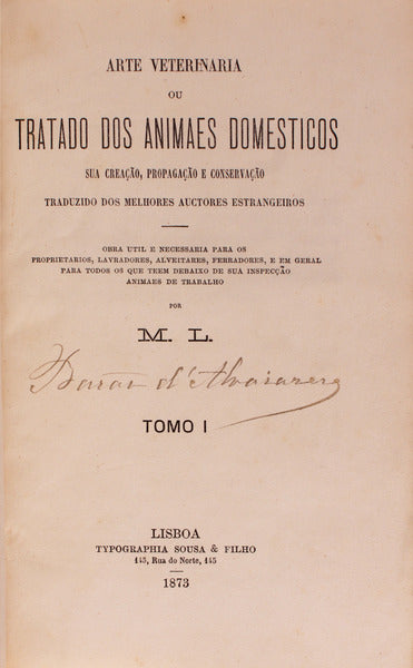 ARTE VETERINARIA OU TRATADO DOS ANIMAES DOMESTICOS.