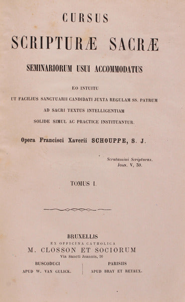 CURSUS SCRIPTURAE SACRAE. Seminariorum Usui Accommodatus.