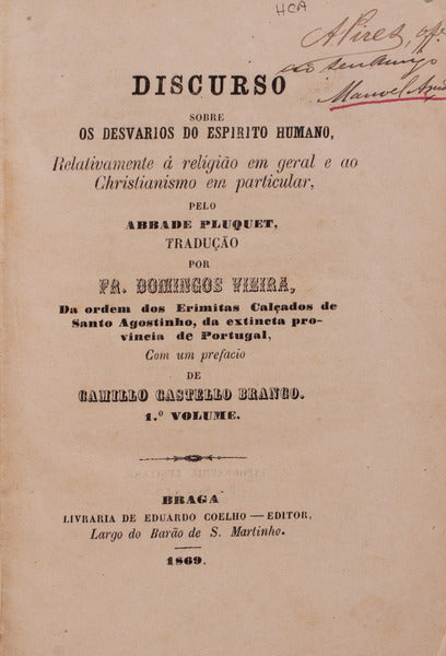 DISCURSO SOBRE OS DESVARIOS DO ESPIRITO HUMANO, RELATIVAMENTE Ã RELIGIÃƒO EM GERAL E AO CHRISTIANISMO EM PARTICULAR.