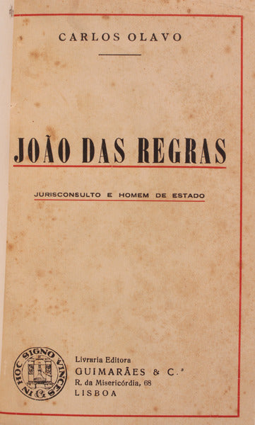 JOÃƒO DAS REGRAS: JURISCONSULTO E HOMEM DE ESTADO. [ENC.]