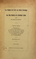 LOS RESTOS DE COLÃ“N EN SANTO DOMINGO Y LOS DOS RESTOS DE CRISTOBAL COLÃ“N.