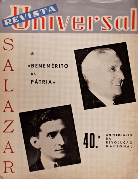SALAZAR BENEMÃ‰RITO DA PÃTRIA. 40.Âº ANIVERSÃRIO DA REVOLUÃ‡ÃƒO NACIONAL.