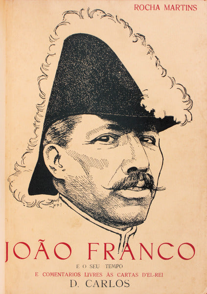 JOÃƒO FRANCO E O SEU TEMPO.