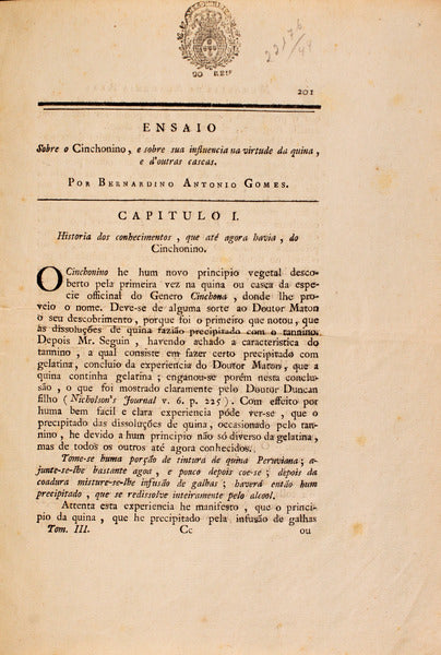 ENSAIO SOBRE O CINCHONINO, E SOBRE SUA INFLUENCIA NA VIRTUDE DA QUINA, E D'OUTRAS CASCAS.
