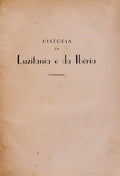 HISTORIA DA LUZITANIA E DA IBERIA. Desde os Tempos Primitivos ao Estabelecimento Definitivo do Dominio Romano.