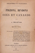 PIGEONS, DINDONS OIES ET CANARDS. [2 OBRAS DE ORNITOLOGIA]