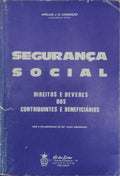 SEGURANÃ‡A SOCIAL: DIREITO E DEVERES DOS CONTRIBUINTES E BENEFICIÃRIOS.