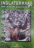 DE INGLATERRA 66 A INGLATERRA 96: 30 ANOS DE FUTEBOL.