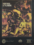 PORTUGAL ET FLANDRE: VISIONS DE L'EUROPE (1550-1680).