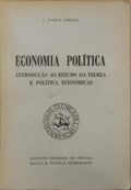 ECONOMIA POLÃTICA: INTRODUÃ‡ÃƒO AO ESTUDO DA TEORIA E POLÃTICA ECONÃ“MICAS.