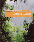 AÃ‡ORES E MADEIRA: A FLORESTA DAS ILHAS.