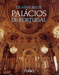 OS MAIS BELOS PALÃCIOS DE PORTUGAL. [3.Âª EDIÃ‡ÃƒO]