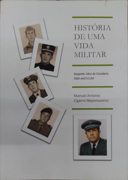 HISTÃ“RIA DE UMA VIDA MILITAR.