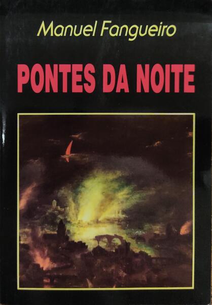 PONTES DA NOITE. [C/TARJA]