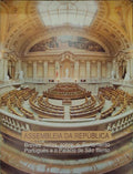 BREVES NOTAS SOBRE O PARLAMENTO PORTUGUÃŠS E O PALÃCIO DE SÃƒO BENTO.