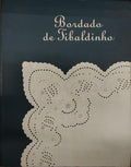 BORDADO DE TIBALDINHO.