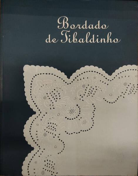 BORDADO DE TIBALDINHO.