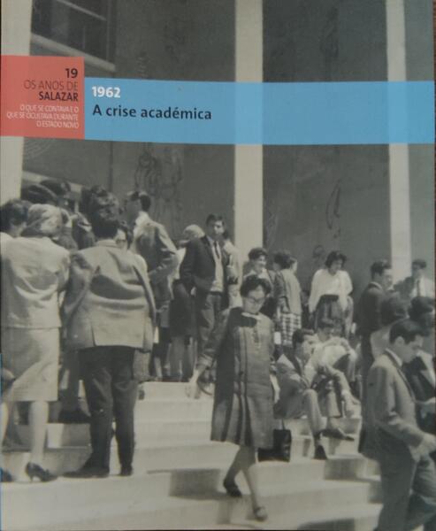 A CRISE ACADÃ‰MICA. 1962.