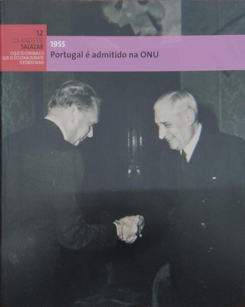 PORTUGAL Ã‰ ADMITIDO NA ONU. 1955.