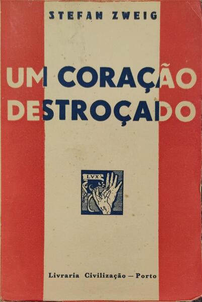 UM CORAÃ‡ÃƒO DESTROÃ‡ADO. [9.Âª ediÃ§Ã£o]