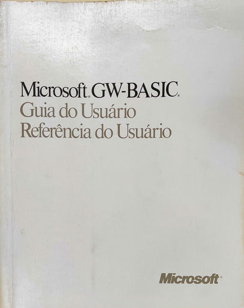 MICROSOFT GW-BASIC INTERPRETADOR. GUIA DO USURÃRIO.
