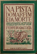 NA PISTA DO MARFIM E DA MORTE. [3.Âª EDIÃ‡ÃƒO]