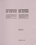 EXTENSÃƒO DO OLHAR. EXTENSION OF THE EYE.