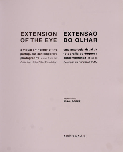 EXTENSÃƒO DO OLHAR. EXTENSION OF THE EYE.