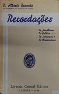 RECORDAÃ‡Ã•ES DO JORNALISMO, DA POLÃTICA, DA LITERATURA E DO MUNDANISMO.