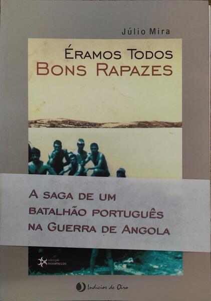 Ã‰RAMOS TODOS BONS RAPAZES.