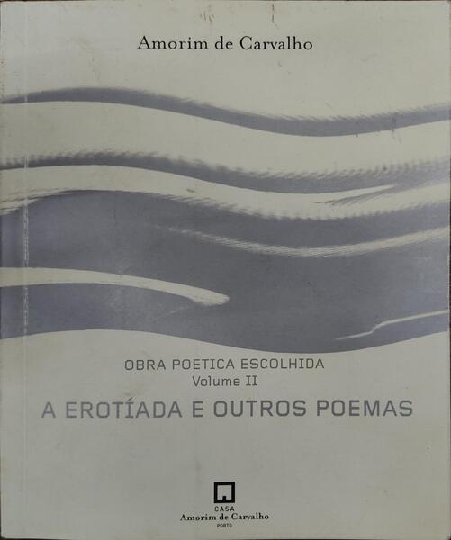 A EROTÃADA E OUTROS POEMAS.