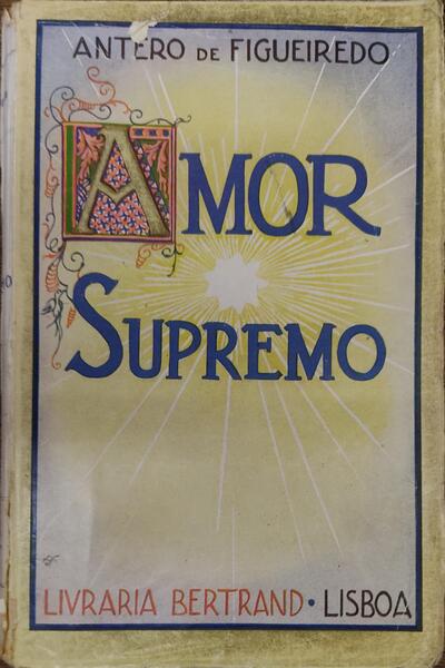 AMOR SUPREMO. [1.Âª EDIÃ‡ÃƒO]
