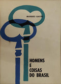 HOMENS E COISAS DO BRASIL.