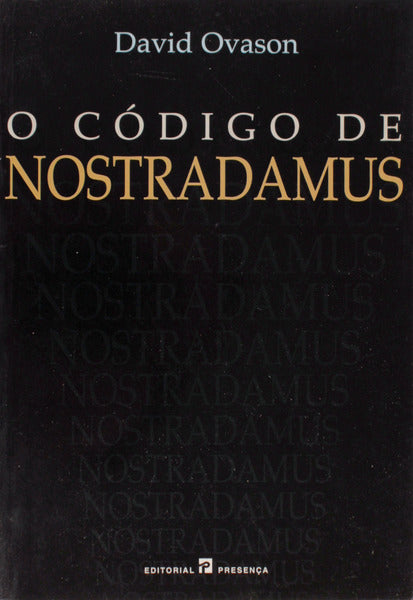 O CÃ“DIGO DE NOSTRADAMUS.