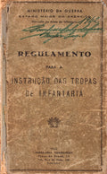 REGULAMENTO PARA A INSTRUÃ‡ÃƒO DAS TROPAS DE INFANTARIA.