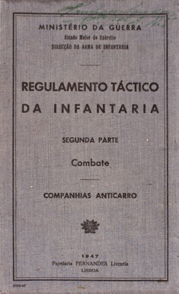 REGULAMENTO TÃCTICO DA INFANTARIA.