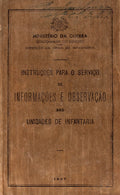 INSTRUÃ‡Ã•ES PARA O SERVIÃ‡O DE INFORMAÃ‡Ã•ES E OBSERVAÃ‡ÃƒO NAS UNIDADES DE INFANTARIA.
