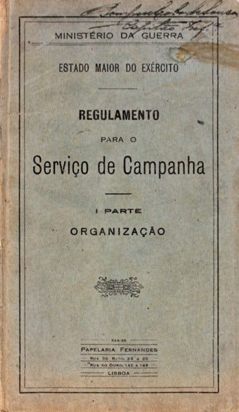 REGULAMENTO PARA O SERVIÃ‡O DE CAMPANHA. OrganizaÃ§Ã£o.
