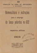 NOMENCLATURA E INSTRUÃ‡Ã•ES PARA O EMPREGO DO LANÃ‡A PETARDOS M/932 E RESPECTIVOS ARTIFICIOS.