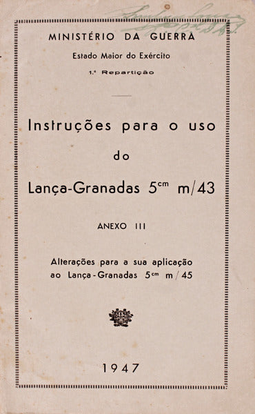 INSTRUÃ‡Ã•ES PARA O USO DO LANÃ‡A-GRANADAS 5CM M/43.