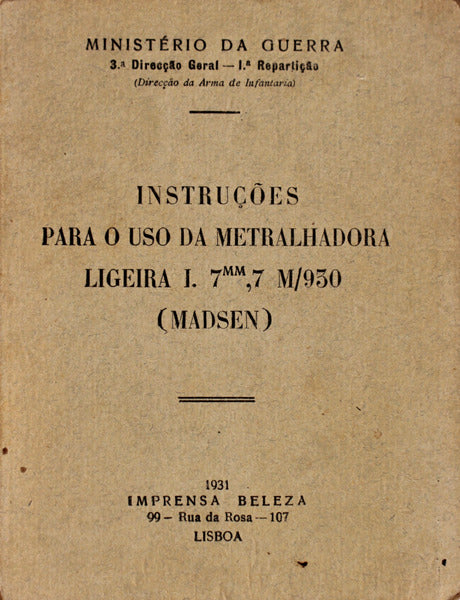 INSTRUÃ‡Ã•ES PARA O USO DA METRALHADORA LIGEIRA I. 7MM,7 M/930 (MADSEN)