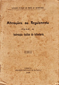 ALTERAÃ‡Ã•ES AO REGULAMENTO PARA A INSTRUCÃ‡ÃƒO TACTICA DE INFANTARIA.