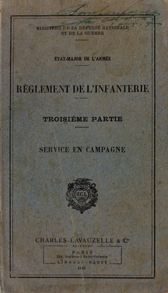 RÃˆGLEMENT DE L'INFANTERIE. Service en Campagne.