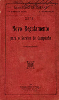 NOVO REGULAMENTO PARA O SERVIÃ‡O DE CAMPANHA. (ProvisÃ³rio)