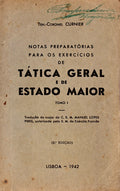 NOTAS PREPARATÃ“RIAS PARA OS EXERCÃCIOS DE TÃTICA GERAL E DE ESTADO MAIOR.