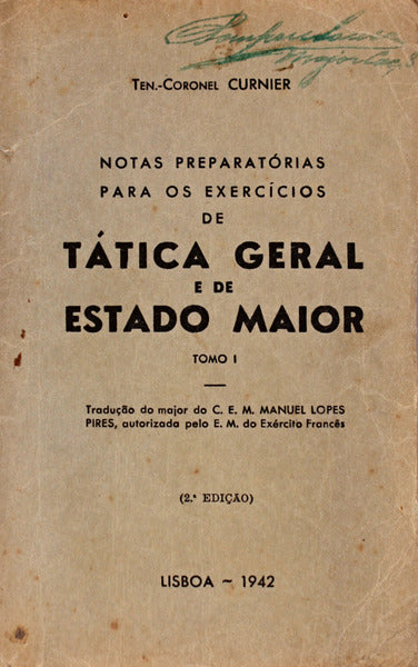 NOTAS PREPARATÃ“RIAS PARA OS EXERCÃCIOS DE TÃTICA GERAL E DE ESTADO MAIOR.