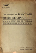 DESCENDANCE DE D. ANTÃ“NIO PRIEUR DE CRATO. [2.Âª EDIÃ‡ÃƒO]