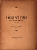 D. ANTONIO, PRIEUR DE CRATO XVIIIÃˆME ROI DE PORTUGAL. (1534 - 1595)