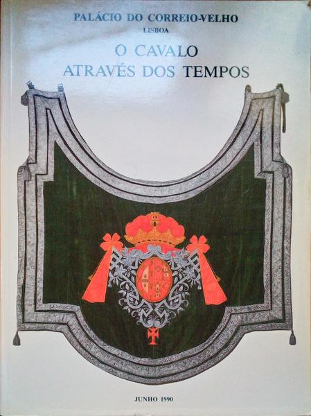 CAVALO (O) ATRAVÃ‰S DOS TEMPOS.