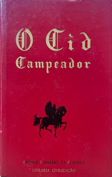O CID CAMPEADOR.